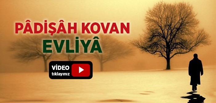 Padişah Kovan Evliya