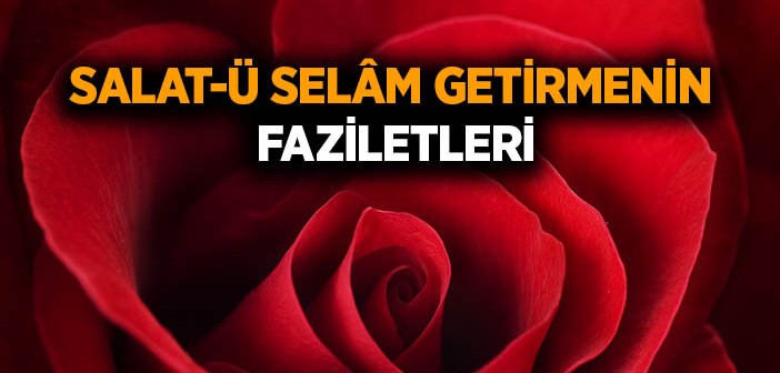 Salavât-ı Şerife Okumanın Fazileti