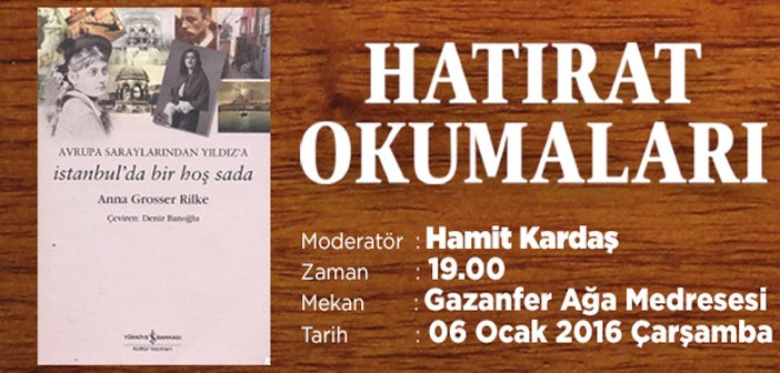 'hatırat Okumaları'nda Bu Hafta