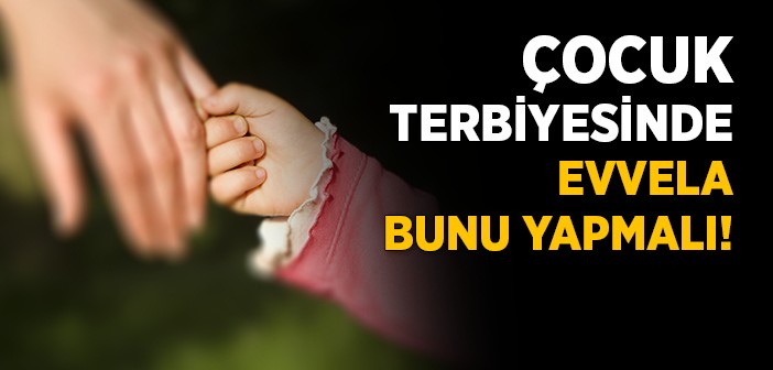 Evladını Seven Ana-baba Bunu Yapar!