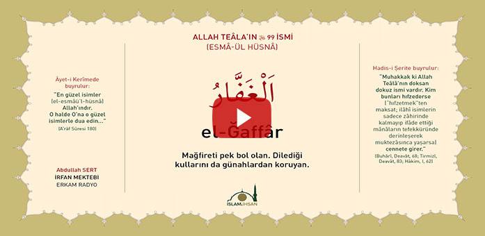 El-ğaffar Celle Celalûhu- (esmâ-ül Hüsnâ Şerhi)