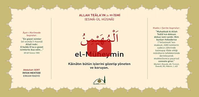 El-müheymin Celle Celalûhu- (esmâ-ül Hüsnâ Şerhi)