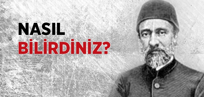 Bu Zâtı Nasıl Bilirdiniz?