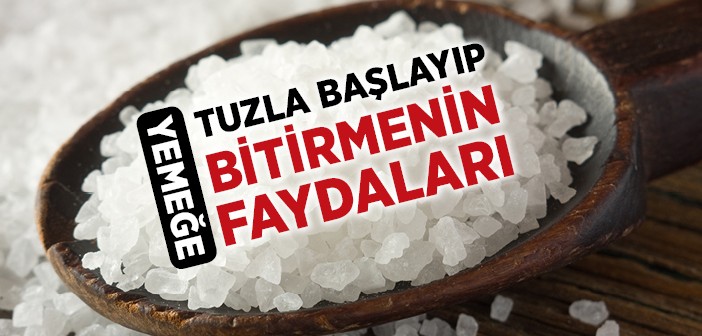 Tuz Zararlı mı Yoksa Faydalı mı?