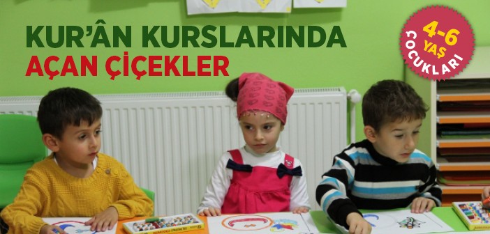 Kur’ân Kurslarında Açan Çiçekler