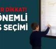 Seçmeli Ders İçin Son Tarih!