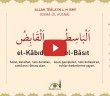 El-kabid - El-basit Celle Celalûhu- (esmâ-ül Hüsnâ Şerhi)