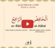 El-hâfid, Er-râfi Celle Celalûhu- (esmâ-ül Hüsnâ Şerhi)