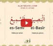 Es-semi El-basir Celle Celalûhu- (esmâ-ül Hüsnâ Şerhi)