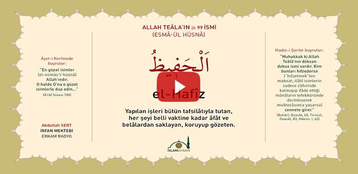 El - Hafiz Celle Celalûhu- (esmâ-ül Hüsnâ Şerhi)