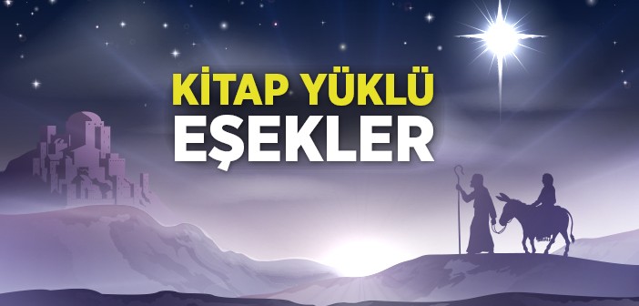 Kitap Yüklü Eşekler