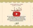 El-latif Celle Celalûhu- (esmâ-ül Hüsnâ Şerhi)