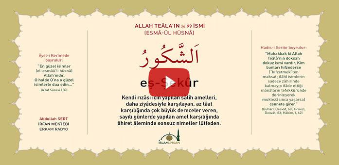 Eş-şekûr Celle Celalûhu- (esmâ-ül Hüsnâ Şerhi)