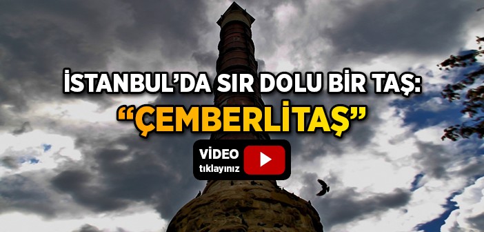 Çemberlitaş Tarihi