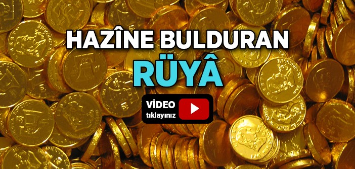 Takkeci İbrahim Ağa'ya Hazine Bulduran Rüya