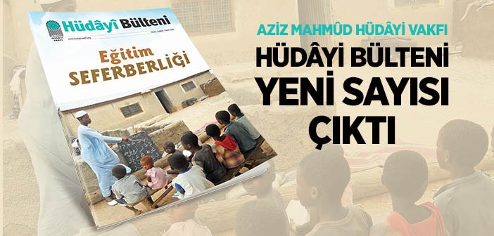 "Hüdâyi Bülteni" 2. Sayısı Çıktı