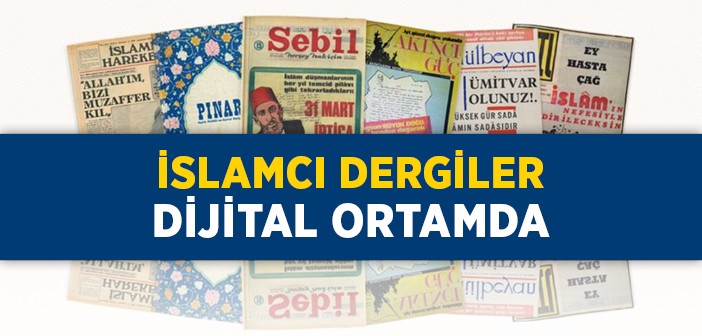 İslamcı Düşüncenin Arşivi Yayınlandı