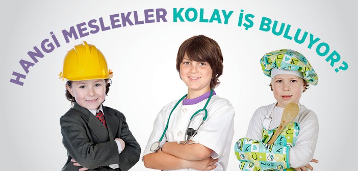 Hangi Meslekler Kolay İş Buluyor?