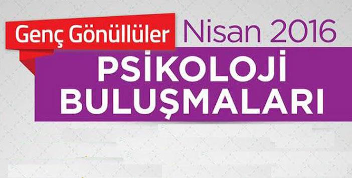 Gazanfer Ağa'da Nisan'da Psikoloji Buluşması