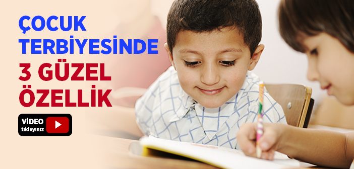 Çocuklar Nasıl Terbiye Edilmelidir?