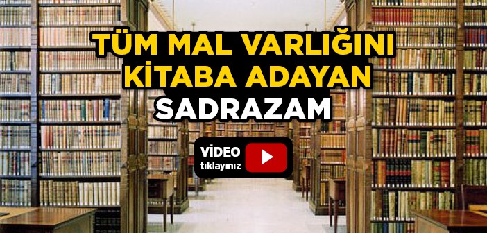 Hayatını Kitaba Adayan Sadrazam