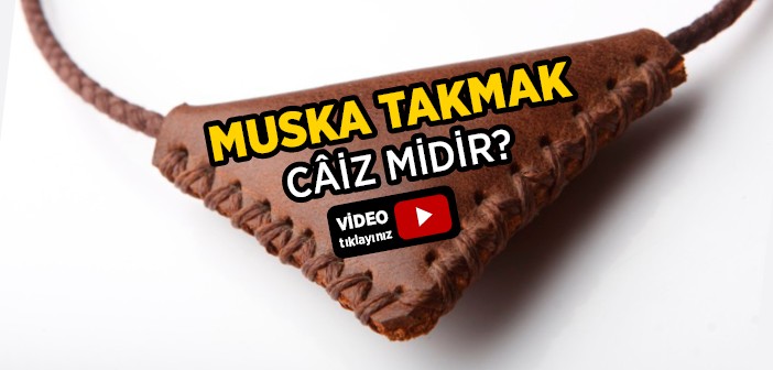 Muska Takmak Câiz midir?