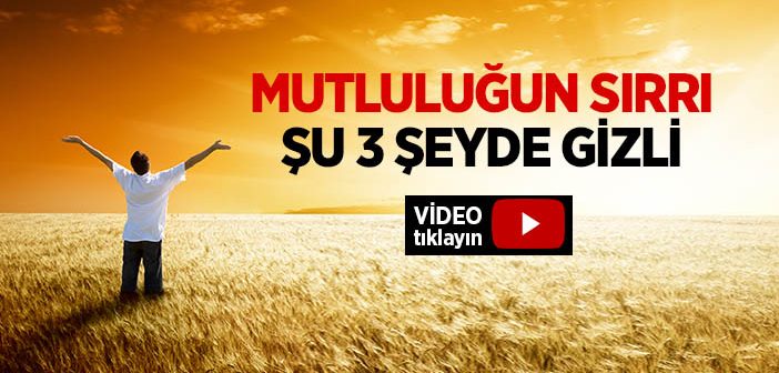 Mutluluğun Sırrı Nedir?