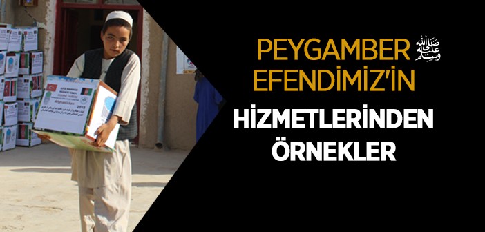 Peygamberimiz'in Yaptığı Hizmetler