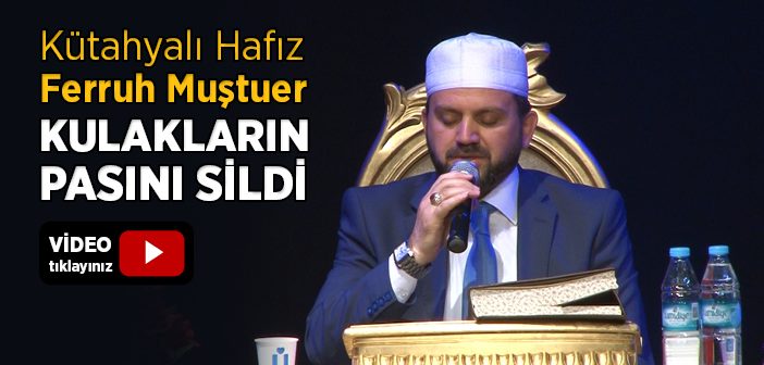 Dünya Birincisi Ferruh Muştuer Kulakların Pasını Sildi