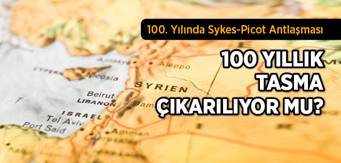 Ortadoğu'nun 100 Yıllık Tasması