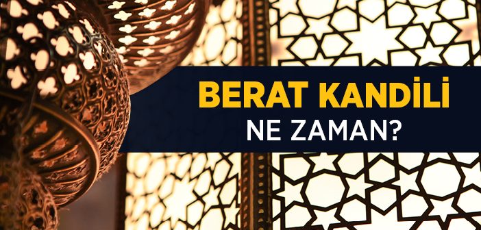 2017 Berat Kandili Ne Zaman?
