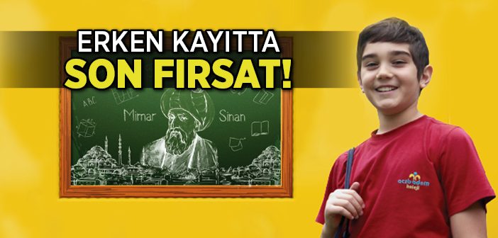 Acıbadem Koleji'ne Erken Kayıt Başladı!
