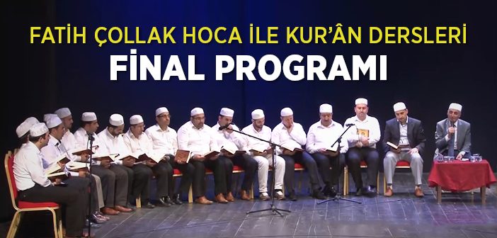 Kur'ân Dersleri Final Programı