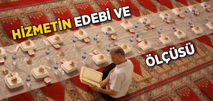 Hizmette 'adap ve Ölçü' Nasıl Olmalı?