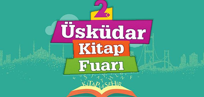 2. Üsküdar Kitap Fuarı Başlıyor