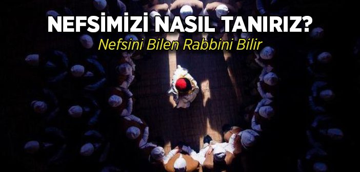 Rabbini Nasıl Bilirsin?