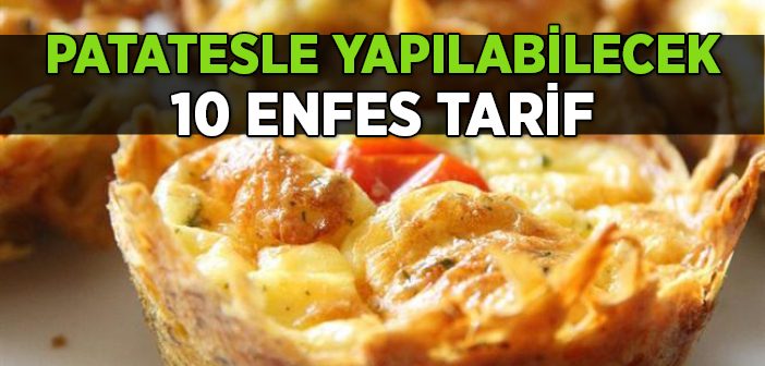 Patates Yemekleri