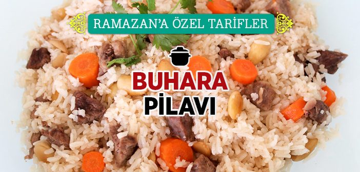 Buhara Pilavı Nasıl Yapılır?