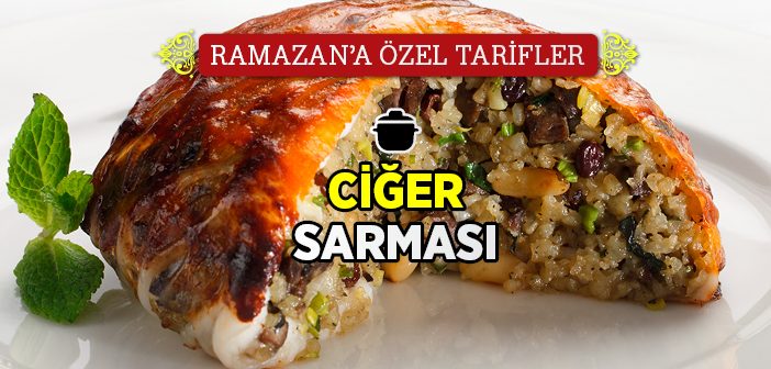 Ciğer Sarması Nasıl Yapılır?