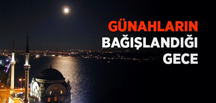 Günahların Bağışlandığı Gece