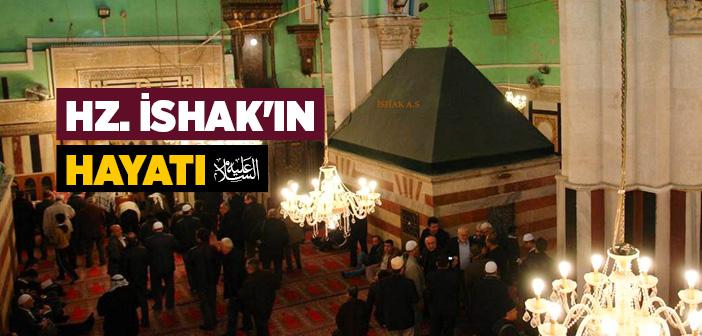 Hz. İshak (a.s.) Kimdir?