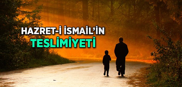 Hazret-i İsmail'in Teslimiyeti