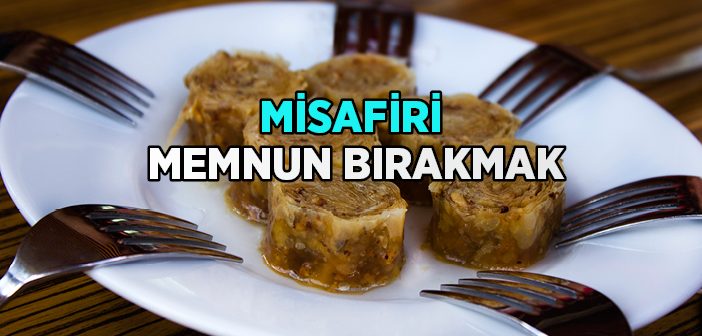 Misafiri Memnun Bırak