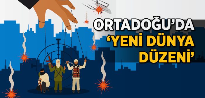 Ortadoğu'da 'yeni Dünya Düzeni'