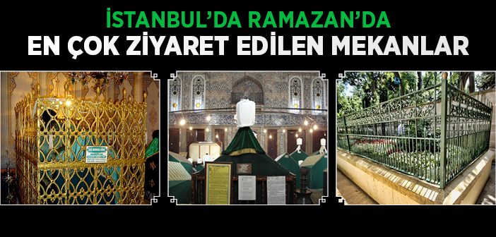 İstanbul'da Ramazan'da Gezilecek Yerler