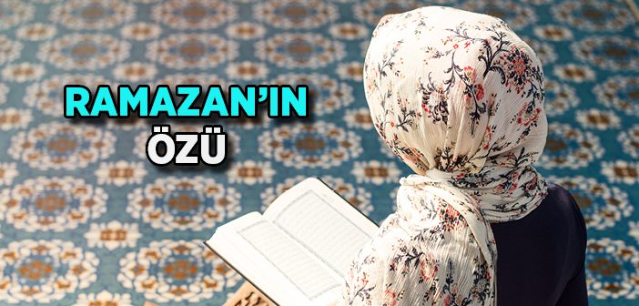 Ramazan'ın Özü Bunda Saklı!