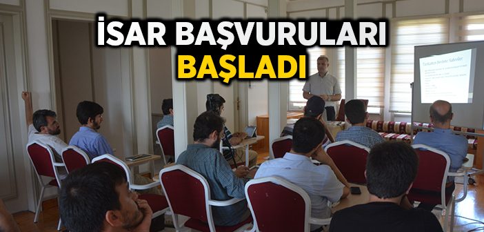 İsar Başvuruları Başladı