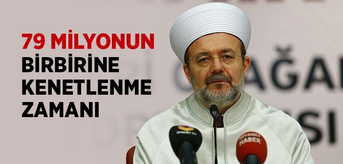 Diyanet İşleri Başkanı Görmez'den Birlik Çağrısı