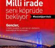 Milli İrade Boğaziçi Köprüsü'nde Buluşuyor