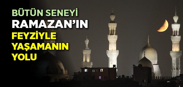 Senenin Kalbi: Ramazan-ı Şerif